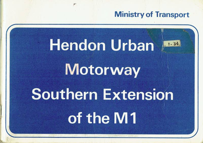 Front cover of a booklet that has been made up to look like a blue motorway sign, with the text "Hendon Urban Motorway: Southern Extension of the M1"