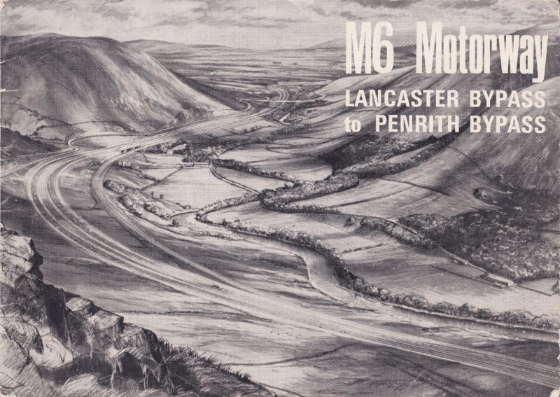 Front cover of a booklet with the title "M6 Motorway Lancaster to Penrith" superimposed over a black and white artist's impression of a motorway curving through a steep-sided valley